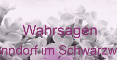 Wahrsagen Bonndorf im Schwarzwald | Top-Experten für Kartenlegen, Wahrsagen, Hellsehen, Zukunftsdeutung.